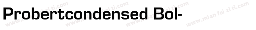 Probertcondensed Bol字体转换